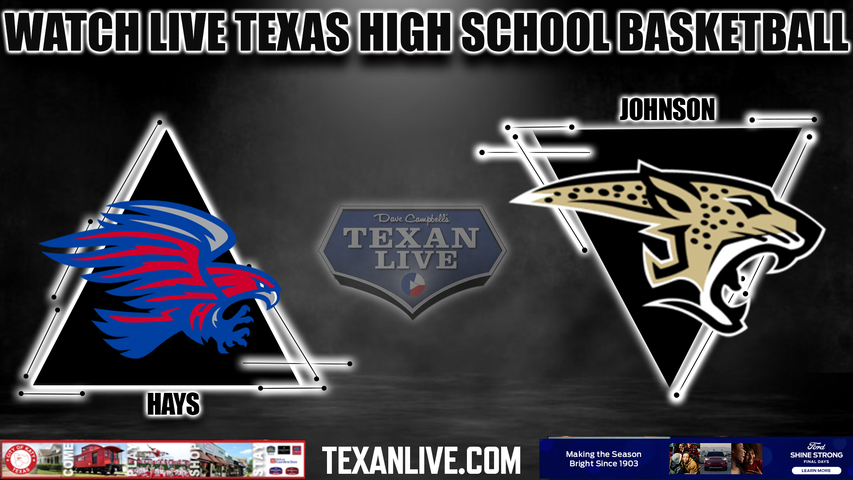 Hays vs Johnson - 7:30pm- 11/28/2023 - Boys Basketball - Live from Buda Johnson High School
