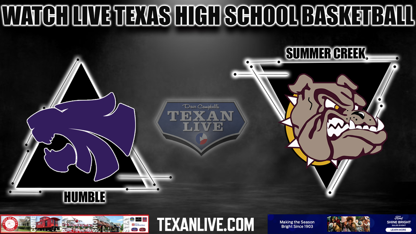 Humble vs Summer Creek - 7:00pm- 12/12/2023 - Girls Basketball - Live from Summer Creek High School High School