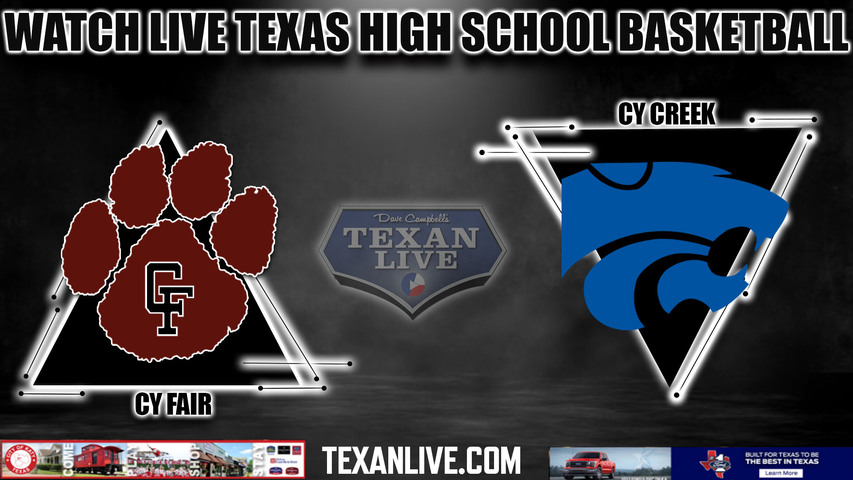 Cy Fair vs Cy Creek - 7:00pm- 1/24/2024 - Boys Basketball - Live from Cy Creek High School
