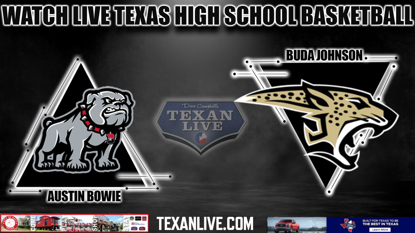 Bowie vs Buda Johnson - 7:30pm- 1/26/2024 - Boys Basketball - Live from Buda Johnson High School