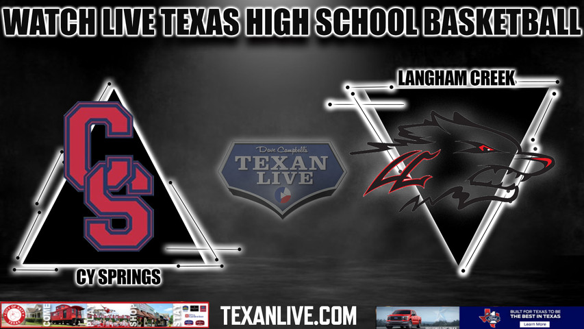 Cy Springs vs Langham Creek - 7:00pm- 1/26/2024 - Girls Basketball - Live from Langham Creek High School