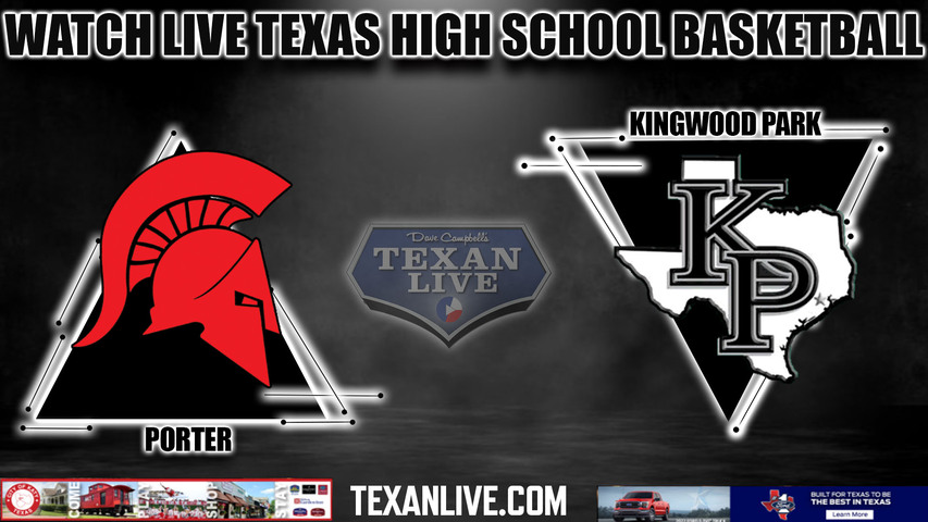 Porter vs Kingwood Park - 7:00pm- 1/30/2024 - Boys Basketball - Live from Kingwood Park High School