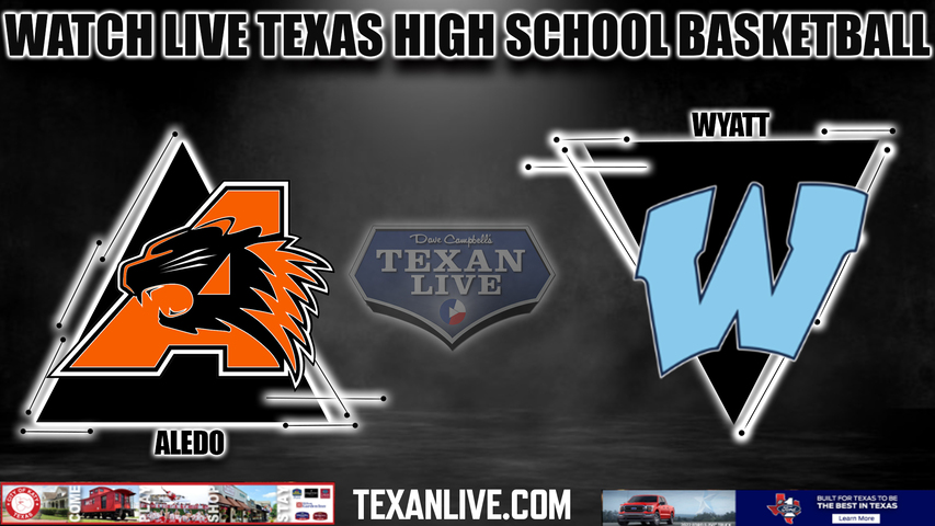 Aledo vs. Fort Worth Wyatt - 7pm- 2/12/2024 - Girls Basketball - Live from Saginaw High School - Bi District Playoffs