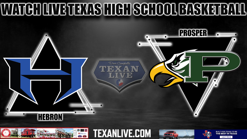 Hebron vs Prosper - 6:30pm- 2/12/2024 - Girls Basketball - Live from Frisco High School - Bi District Playoffs