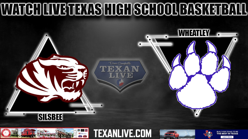 Silsbee vs Wheatley - 4A Region 3 - Regional Semi Finals - 6PM - 3/1/2024 - Basketball - Live from Bryan High School - Playoffs1