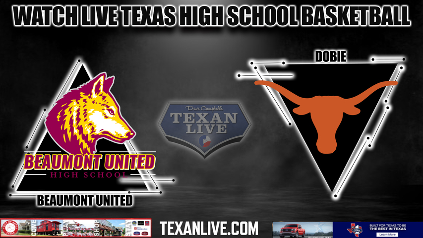 Beaumont United vs Dobie - 7pm- 2/20/2024 - Boys Basketball - Live from Dayton High School - Bi District Playoffs