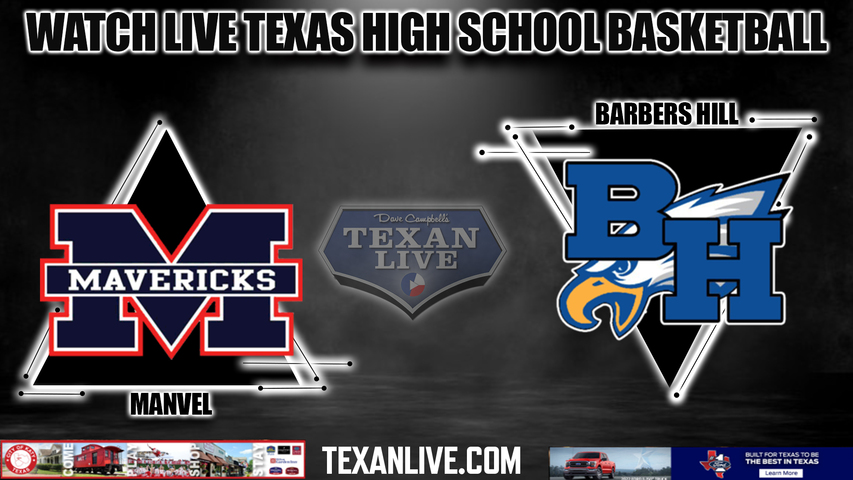 Manvel vs Barbers Hill - 6pm- 2/20/2024 - Girls Basketball - Live from Sam Rayburn High School - Regional Quarter Finals