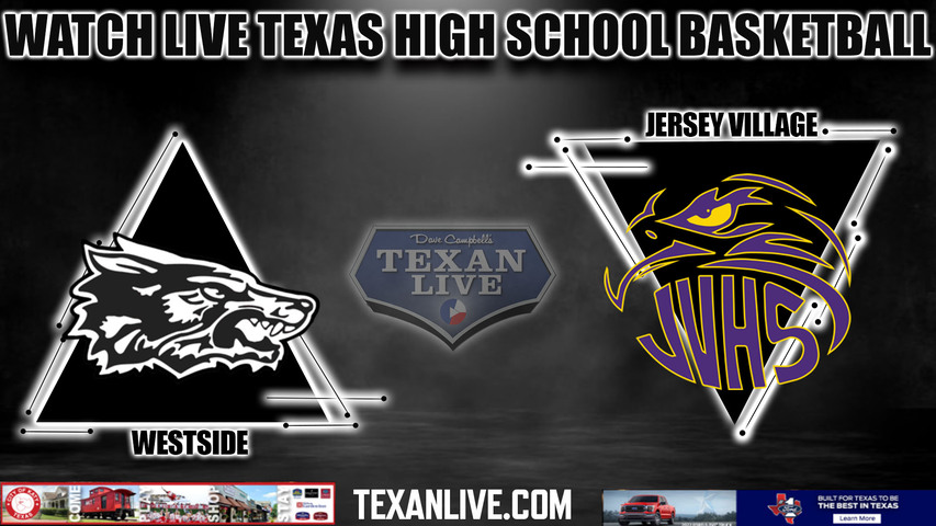 Westside vs Jersey Village - 6pm- 2/13/2024 - Girls Basketball - Live from Delmar Field house - Bi District Playoffs