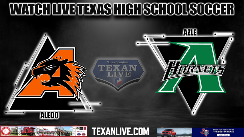 Aledo vs. Azle - 5:30pm- 3/8/2024 - Girls Soccer - Live from Azle High School