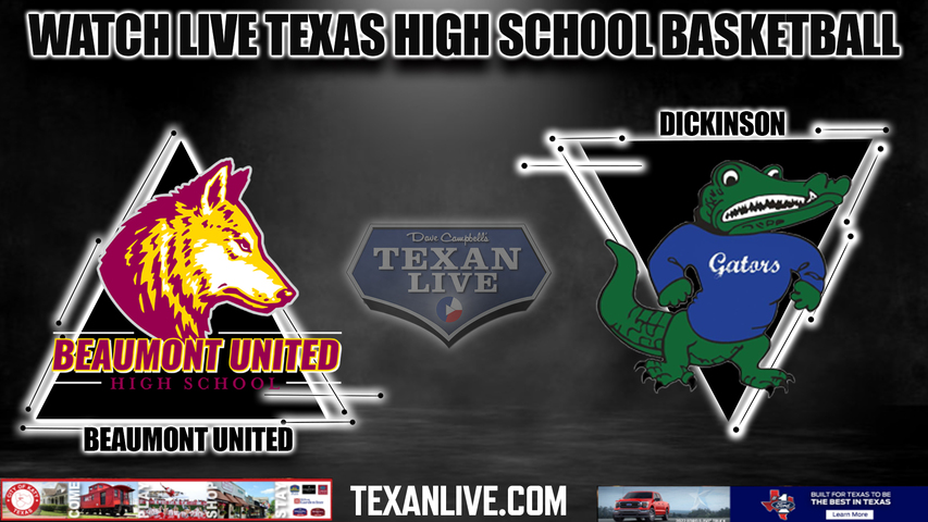 Beaumont United vs Dickinson - 7:30pm- 2/232024 - Boys Basketball - Live from East Chambers High School - Area Round Playoff