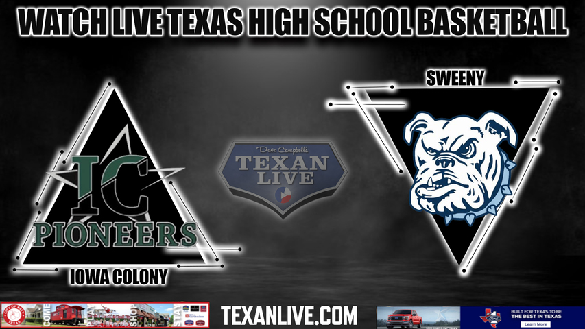 Iowa Colony vs Sweeny - 7pm- 2/27/2024 - Boys Basketball - Live from Brazoswood High School - Regional Quarter Finals