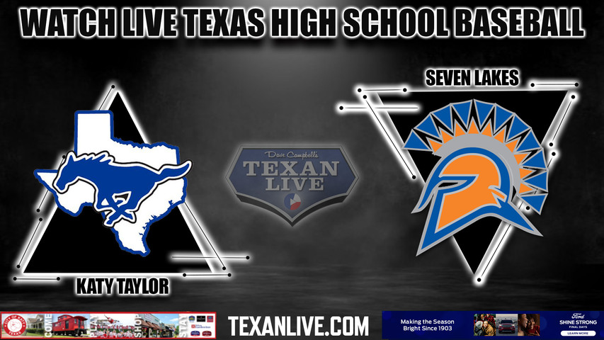 Taylor vs Seven Lakes - 12:00pm- 3/14/2024 - Baseball - Live from Seven Lakes High School