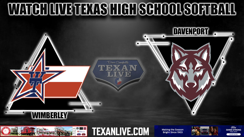 Davenport vs Wimberley - 6:00pm- 3/26/2024 - Softball - Live from Wimberley High School