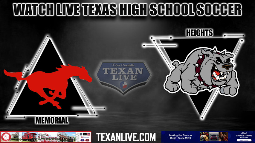 Memorial vs Heights - 7:00PM - 3/25/2024 - Girls Soccer - Live from Spring Woods High School- Bi District Playoffs