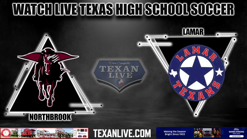 Northbrook vs Lamar - 5:30PM - 3/26/2024 - Girls Soccer - Live from Spring Woods High School - Bi District Playoffs