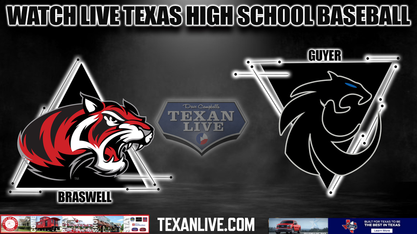 Braswell vs Guyer - 7:30pm- 4/2/2024 - Baseball - Live from The Ballpark at Guyer