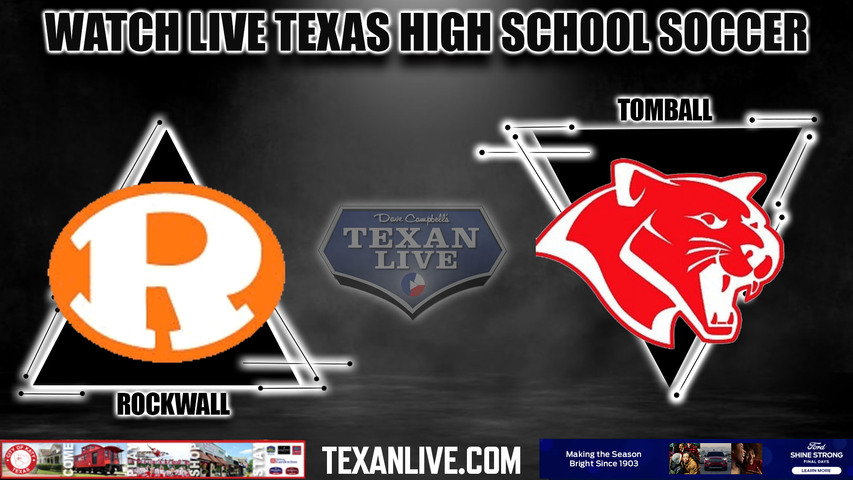 Rockwall vs Tomball - 6A Region 2 - 6:00PM - 4/5/2024 - Girls Soccer - Live from Kelly Reeves Stadium - Regional Semi-Final