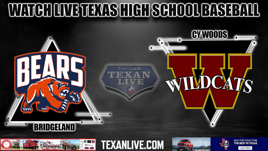 Cy Woods vs Bridgeland - 7:00pm- 4/12/2024 - Baseball - Live from Cy Woods High School