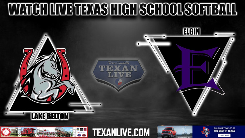 Lake Belton vs Elgin - 5:00pm- 5/2/2024 - Softball - Live from Glenn High School - Game One - Playoffs - Area Round Playoff