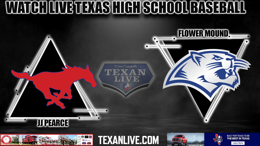 JJ pearce vs Flower Mound - 7:30pm- 5/30/2024 - Baseball - Live from Mckinney Boyd High School - Game One - Regional Final - Playoffs