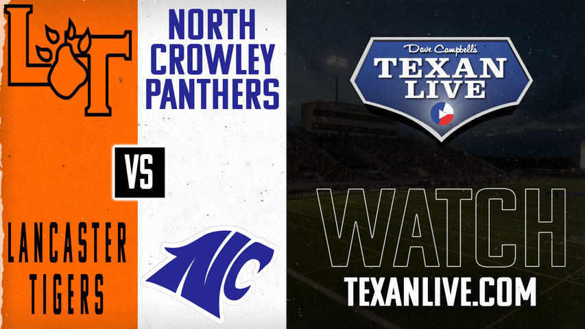 Lancaster vs North Crowley - 2:00pm- 8/31/2024 - Football - Live from The Star