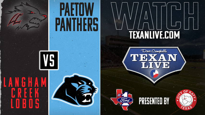 Langham Creek vs Paetow - 7:00pm- 8/30/2024 - Football - Live from Legacy Stadium