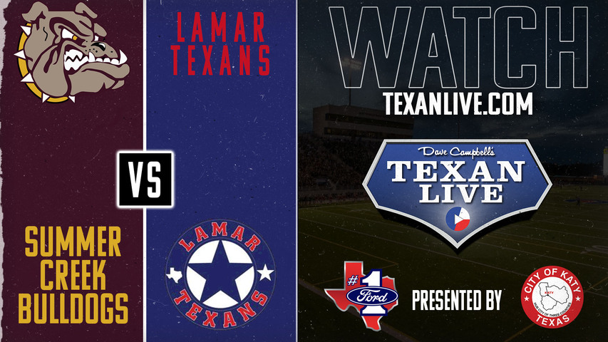 Summer Creek vs Lamar - 6pm- 9/7/2024 - Football - Live from Butler Stadium