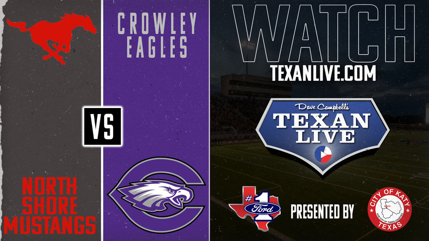 North Shore vs Crowley- 7:00pm- 9/6/2024 - Football - Live from Crowley ISD Sports Complex
