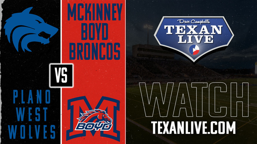 Plano West vs Mckinney Boyd - 7:00pm- 9/13/2024 - Football - Live from Mckinney ISD Stadium