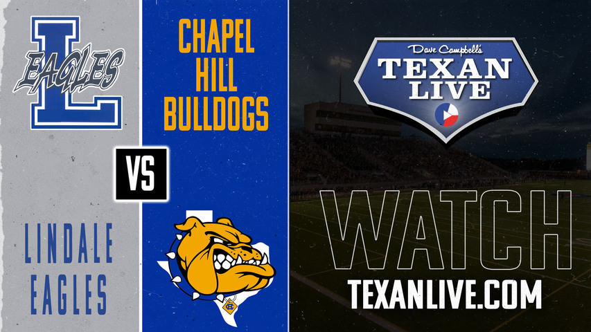 Lindale vs Chapel Hill - 7:00pm- 9/27/2024 - Football -Bulldog Stadium