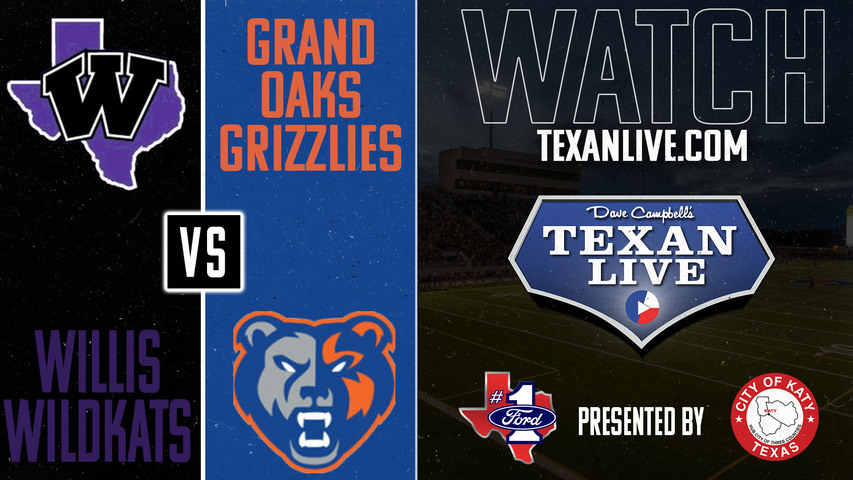 Willis vs Grand Oaks - 7:00pm- 10/31/2024 - Football - Woodforest Bank Stadium