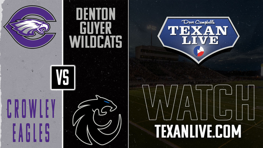 Crowley vs Denton Guyer - 2pm- 11/30/2024 - Football - Regional Semifinals - Playoffs - Live from Mustang Panther Stadium