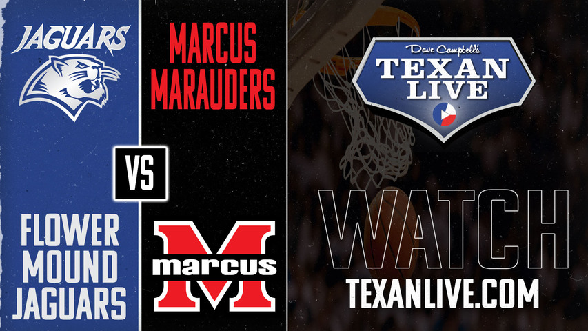 Flower Mound vs Marcus - 7:15pm - 1/28/2025 - Boys Basketball - Live from Marcus High School