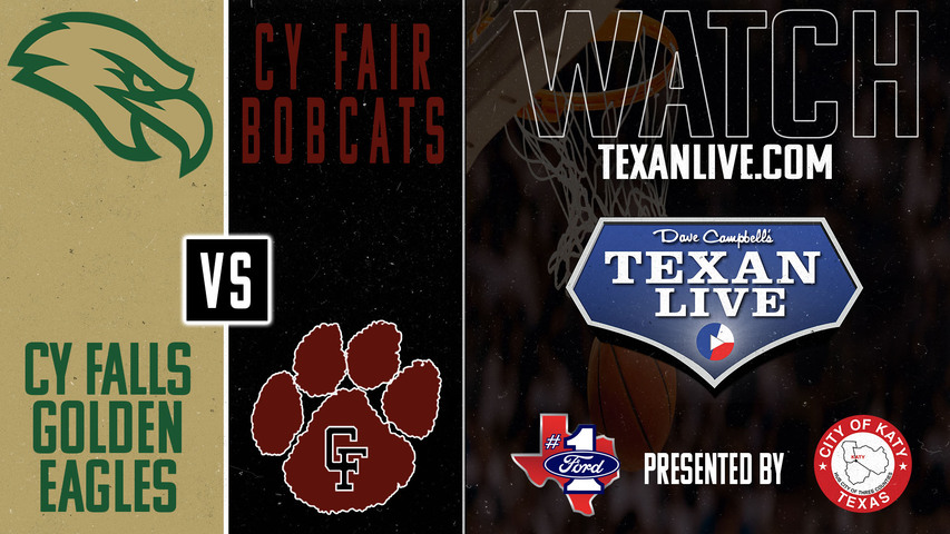 Cy Falls vs Cy Fair - 7pm - 1/31/2025 - Boys Basketball - Live from Cy Fair High School