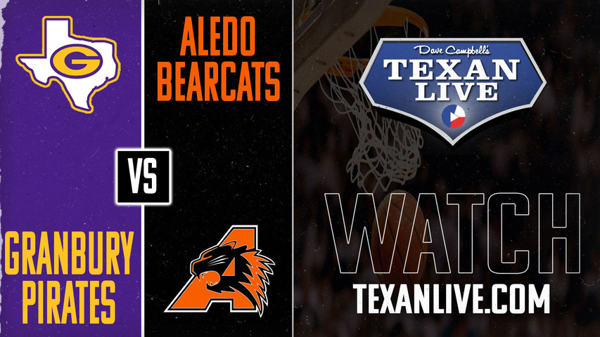 Aledo vs Granbury - 8pm - 1/31/2025 - Boys Basketball - Live from Aledo High School
