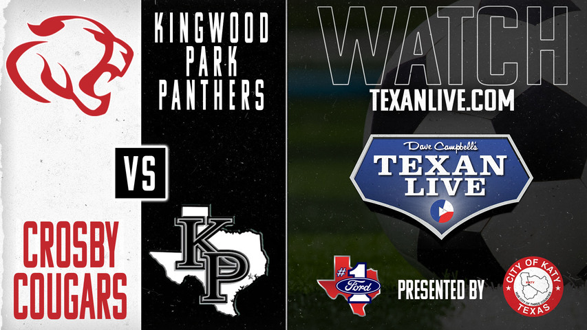 Crosby vs Kingwood Park - 1pm - 2/1/2025 - Boys Soccer - Live from Kingwood Park High School