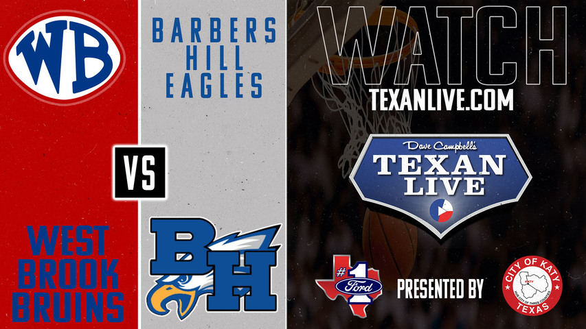 Westbrook vs Barbers Hill - 7pm - 2/7/2025 - Boys Basketball - Live from Barbers Hill High School