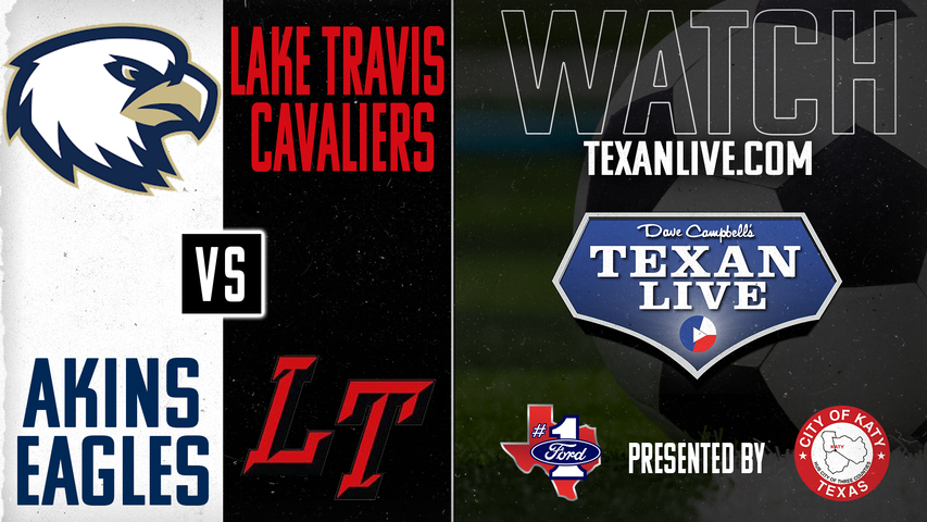 Akins vs Lake Travis - 7:30pm - 2/11/2025 - Boys Soccer - Live from Cavalier Stadium