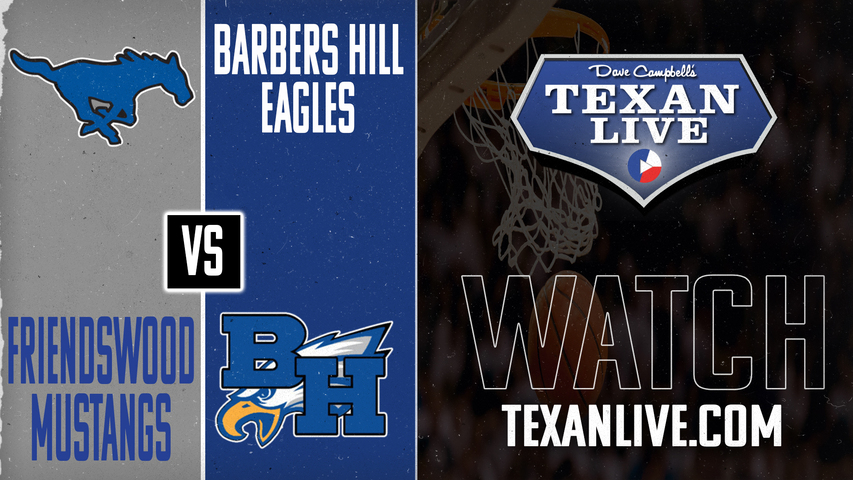 Friendswood vs Barbers Hill - 7pm - 2/18/2025 - Boys Basketball - Bi-District Playoffs - Live from Lee College