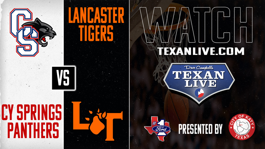 Cy Springs vs Lancaster - 6:30pm - 2/22/2025 - Girls Basketball - Regional Finals - Playoffs - Live from Waco University High School