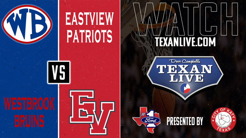 Beaumont Westbrook vs East View - 7pm - 2/25/2025 - Boys Basketball - Regional Semi-Finals - Playoffs - Live from Waller High School