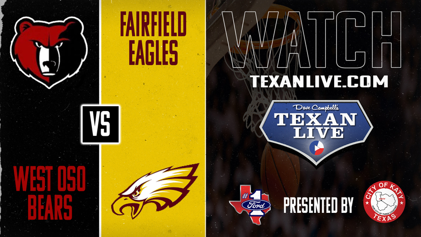 West Oso vs Fairfield - 4pm - 2/25/2025 - Girls Basketball - State Semi-final- Playoffs - Live from Delmar Field House