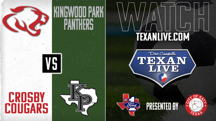 Crosby vs Kingwood Park - 7:30pm - 2/26/2025 - Girls Soccer - Live from Kingwood Park High School