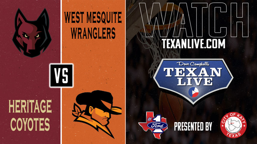 Frisco Heritage vs West Mesquite- 7pm - 2/28/2025 - Boys Basketball - Regional Final - Playoffs - Live from The Colony High School