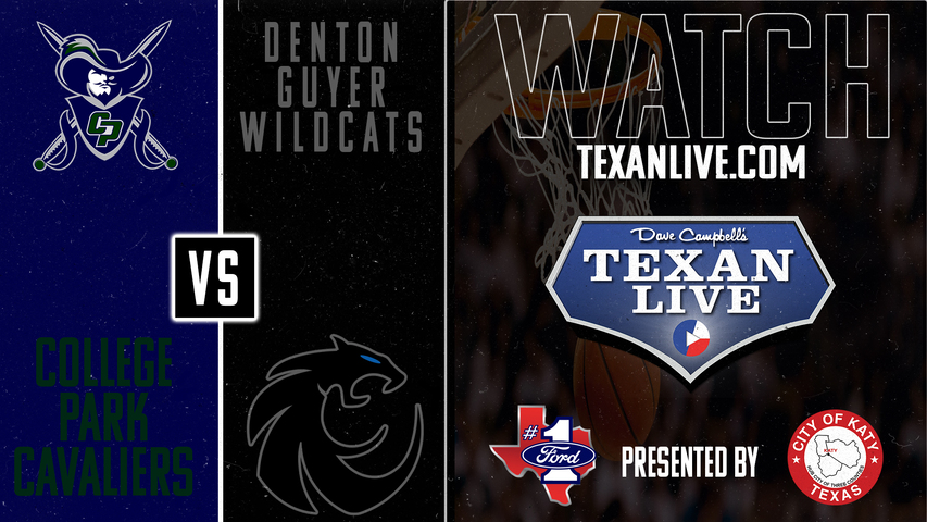College Park vs Denton Guyer -7pm - 3/4/2025 - Boys Basketball - State Semi-final- Playoffs - Live from Waco Midway High School
