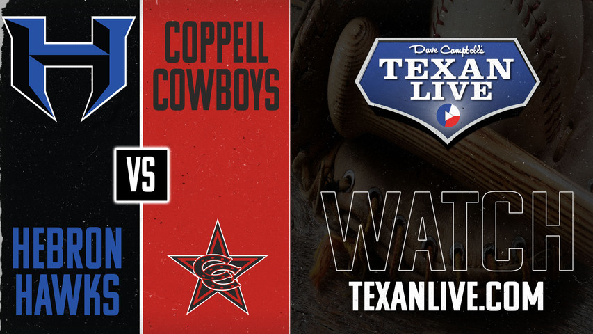 Hebron vs Coppell - 7pm - 3/12/2025 - Baseball - Live from Coppell Baseball Complex