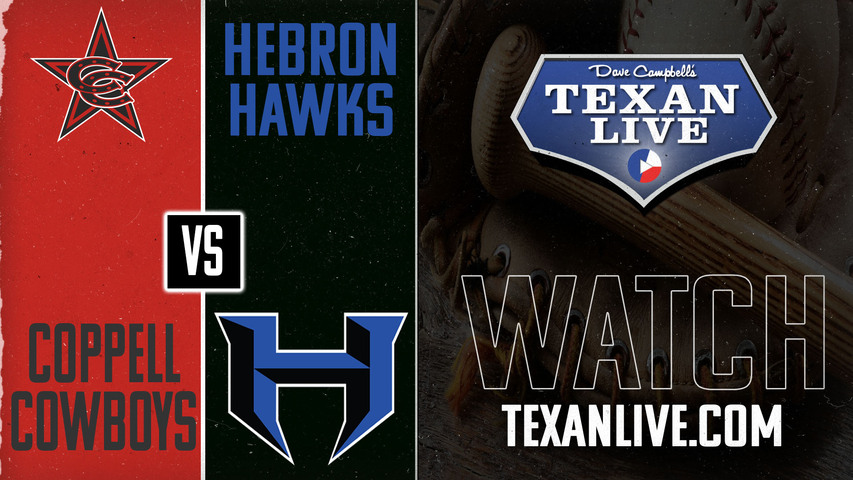 Coppell vs Hebron - 7:00pm - 3/14/2025 - Baseball - Live from Hawks Field