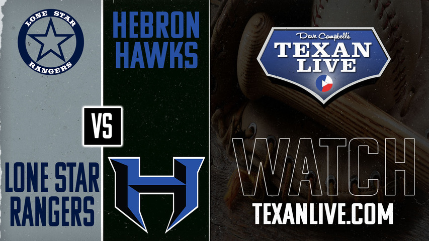 Lone Star vs Hebron - 12:00pm - 3/15/2025 - Baseball - Live from Hawks Field