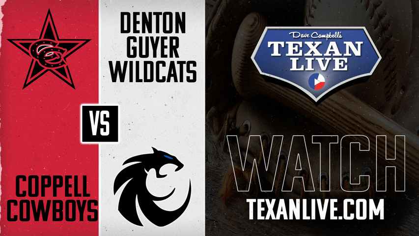 Guyer vs Coppell - 7:00pm - 3/21/2025 - Baseball - Live from Coppell Baseball Complex
