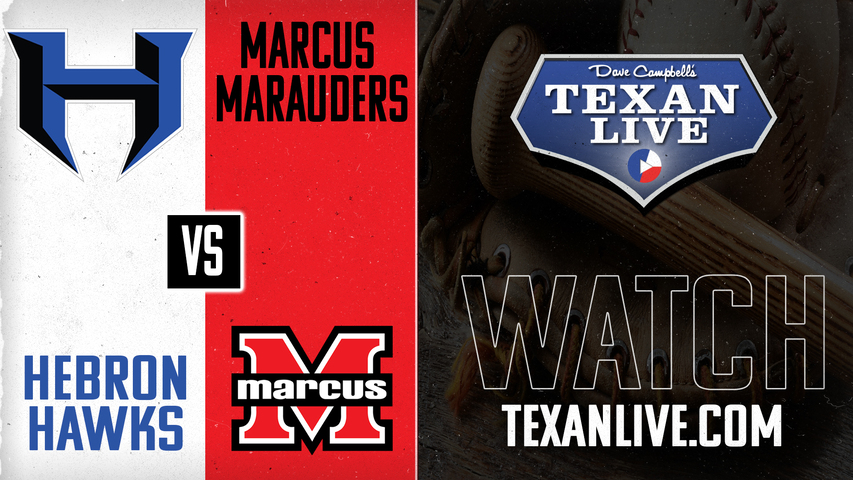 Hebron vs Marcus - 7:00pm - 3/18/2025 - Baseball - Live from Hawk Field